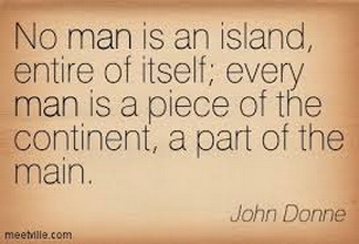 Jonn Donne - no man is an island